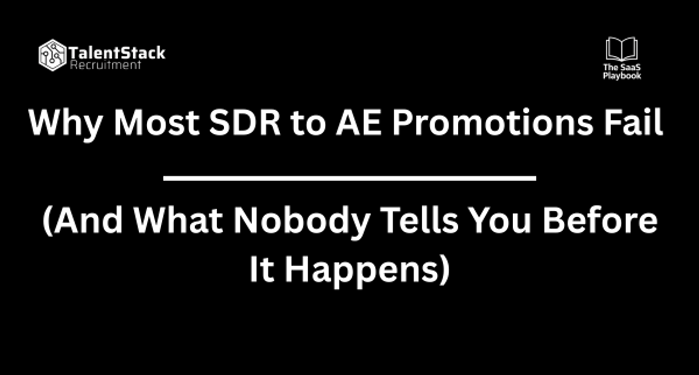 Why Most SDR to AE Promotions Fail (And What Nobody Tells You Before It Happens)