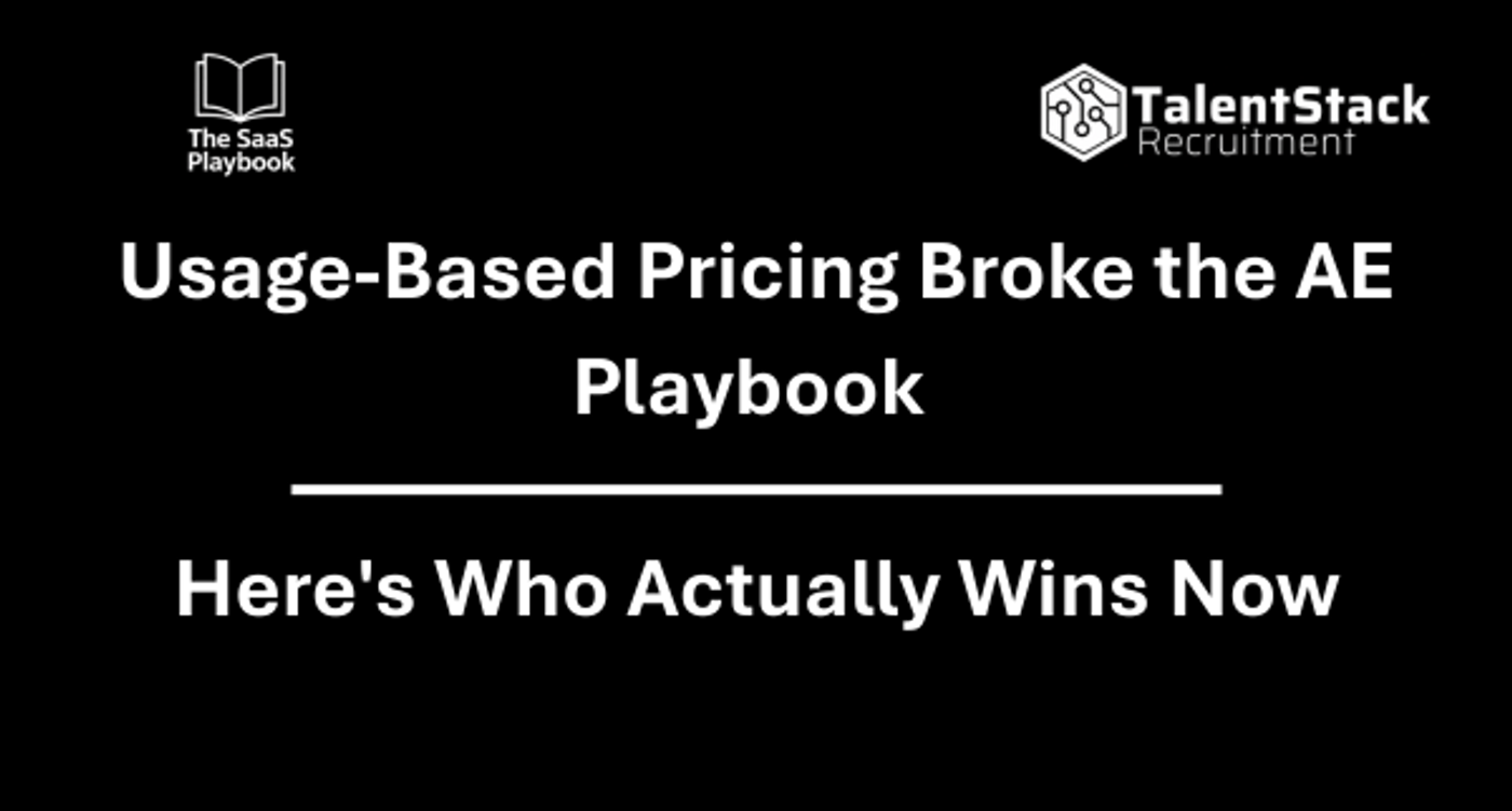 Usage-Based Pricing Broke the AE Playbook Here's Who Actually Wins Now