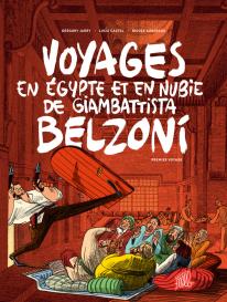 Voyages en Egypte et en Nubie de Giambattista Belzoni