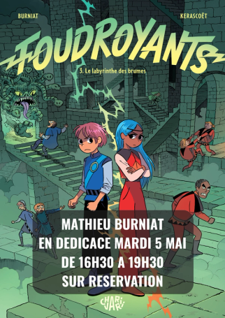 Mathieu Burniat en dédicace pour Foudroyants tome 3 en avant-première !