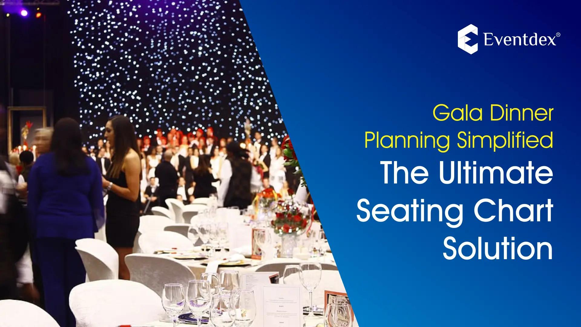 Gala Dinner Table Management Software