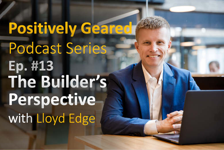 The Builders Perspective | Episode 13 | Aus Property