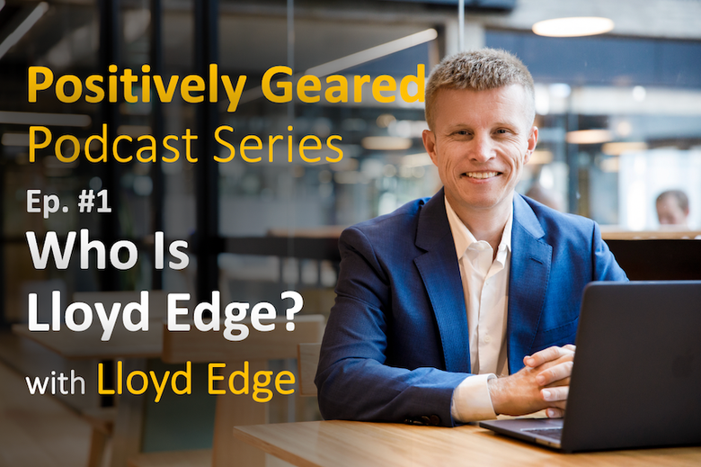 Who Is Lloyd Edge | Episode 1 | Aus Property