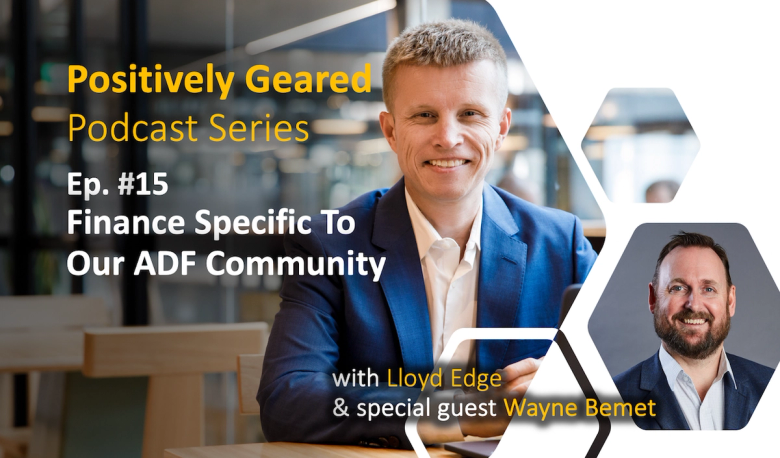 Finance for the ADF Community | Episode 15 | Aus Property
