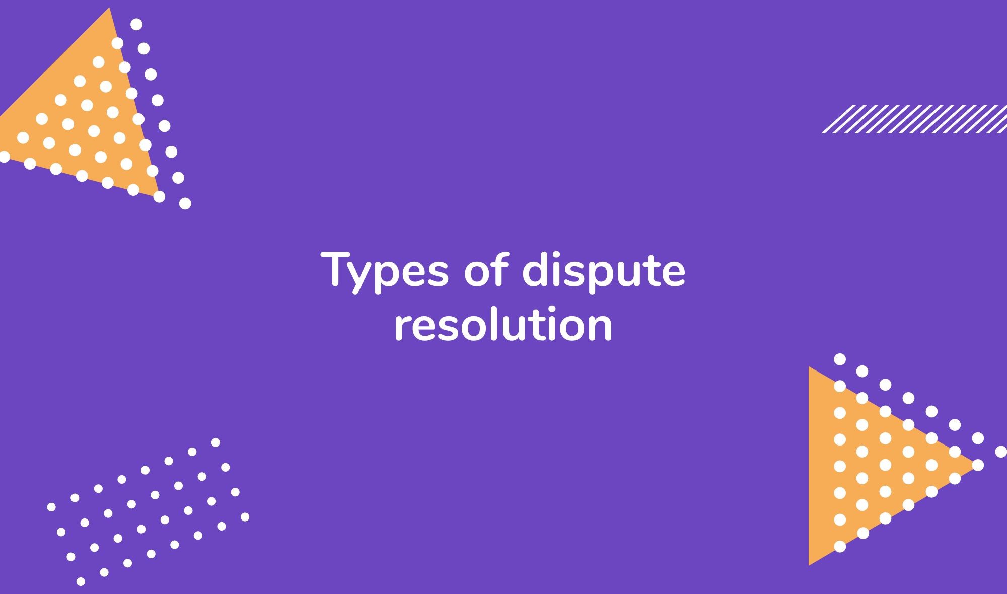 Types of dispute resolution