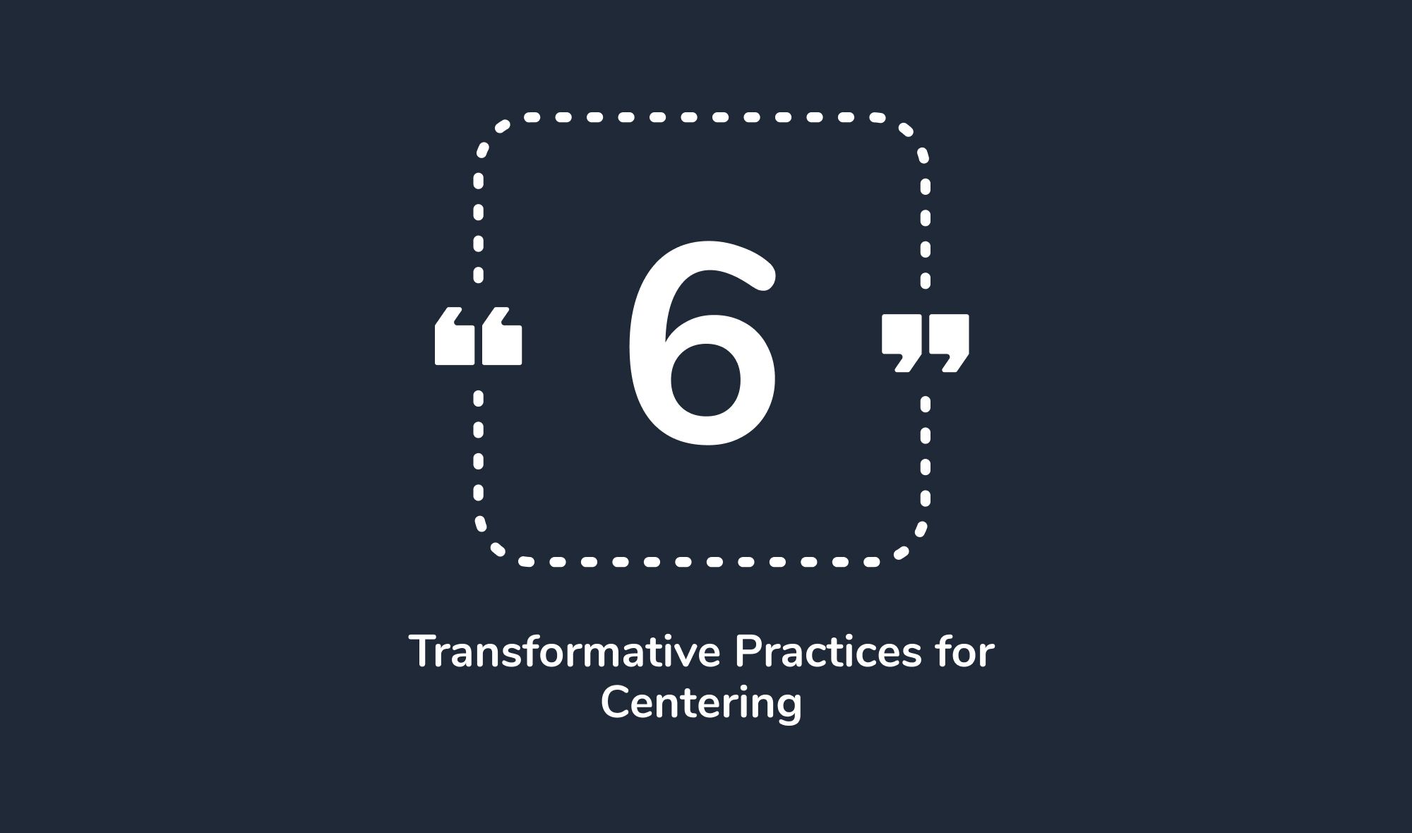 How to Center Yourself - 6 Transformative Practices for Centering
