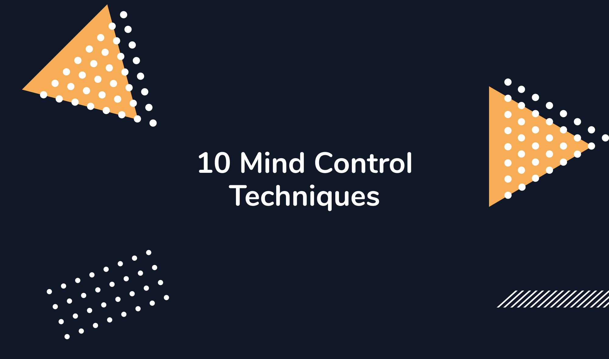 10 Mind Control Techniques