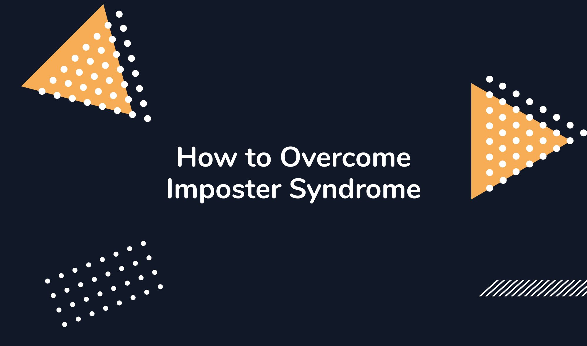 How to Overcome Imposter Syndrome: Practical Strategies