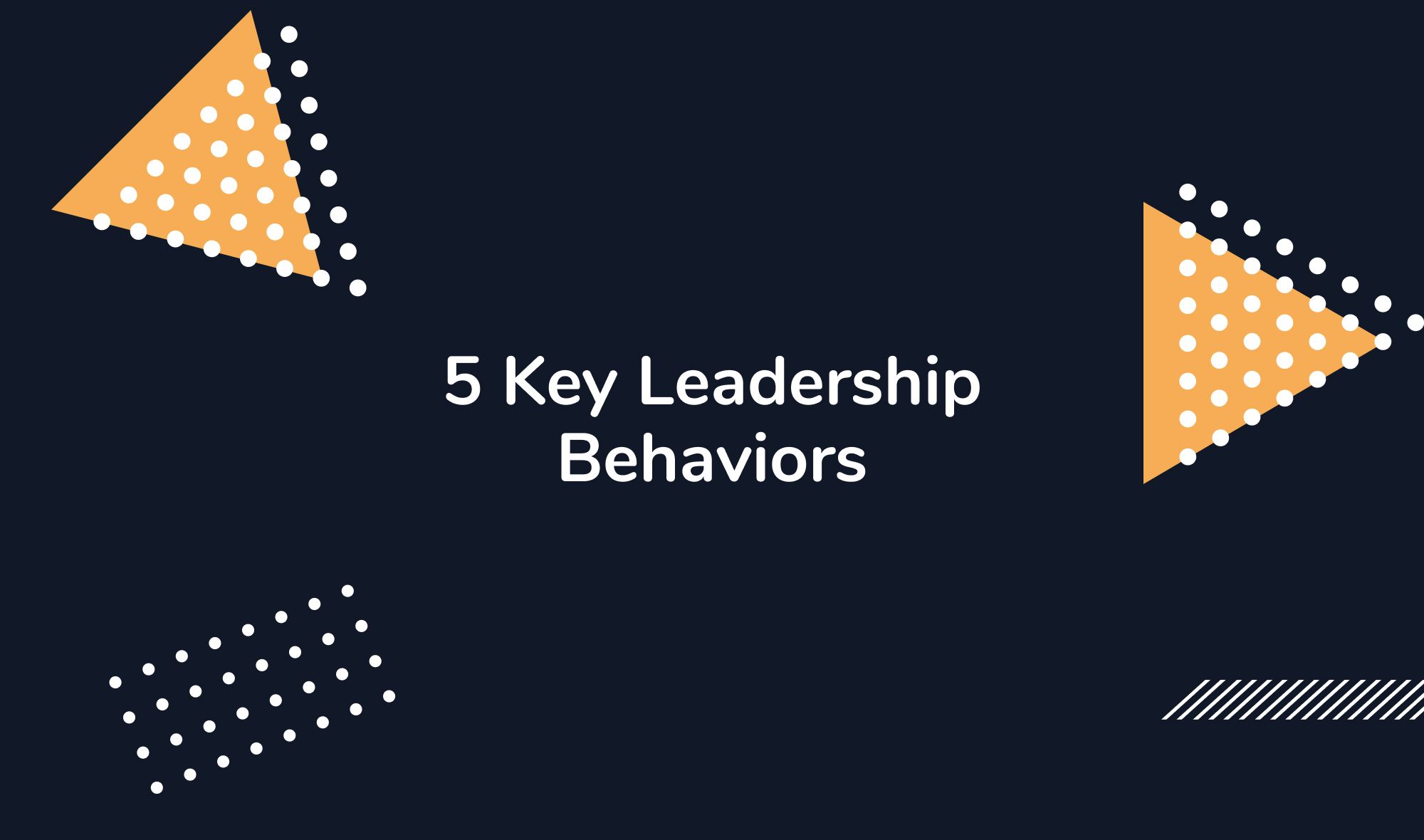 5 Key Leadership Behaviors That Promote Team Success