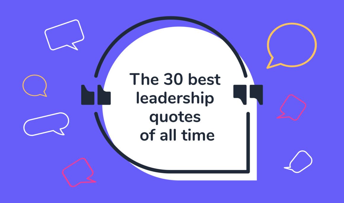 Leadership coaching quotes - The 30 best leadership quotes of all time
