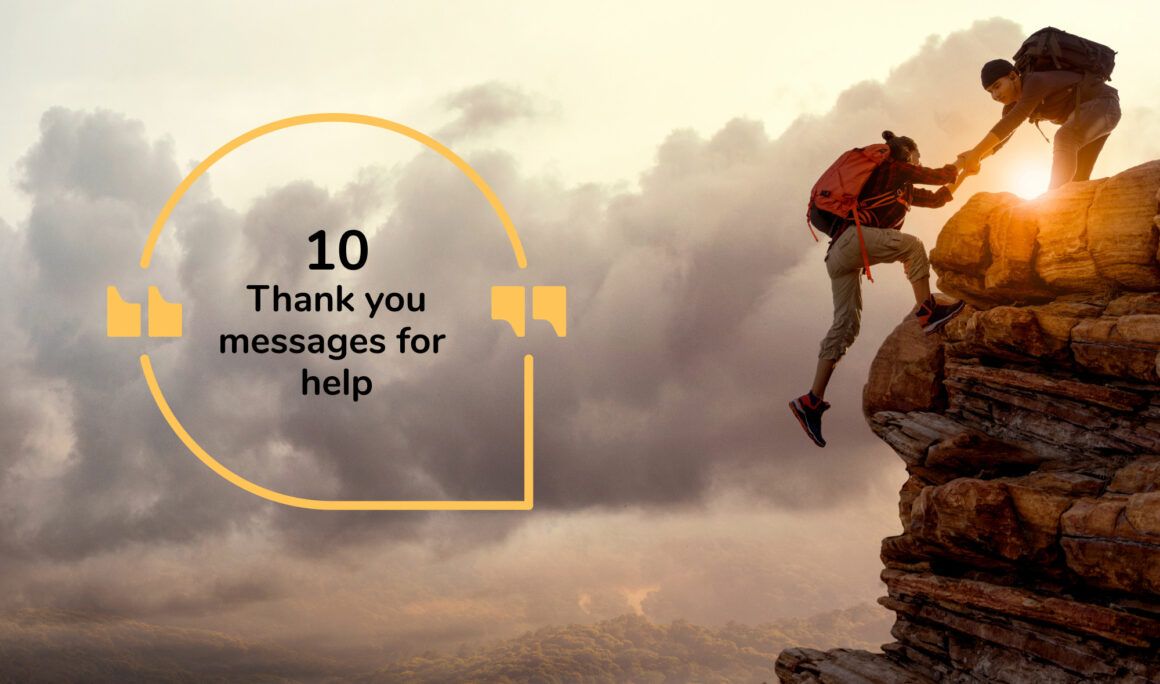 thank you for all you do -10 Thank you messages for help