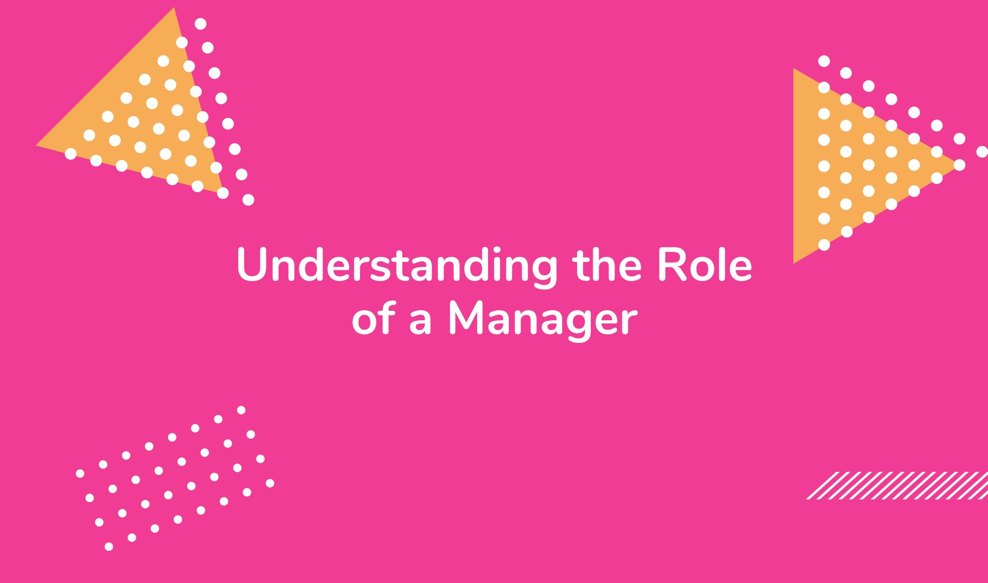 Understanding the Role of a Manager
