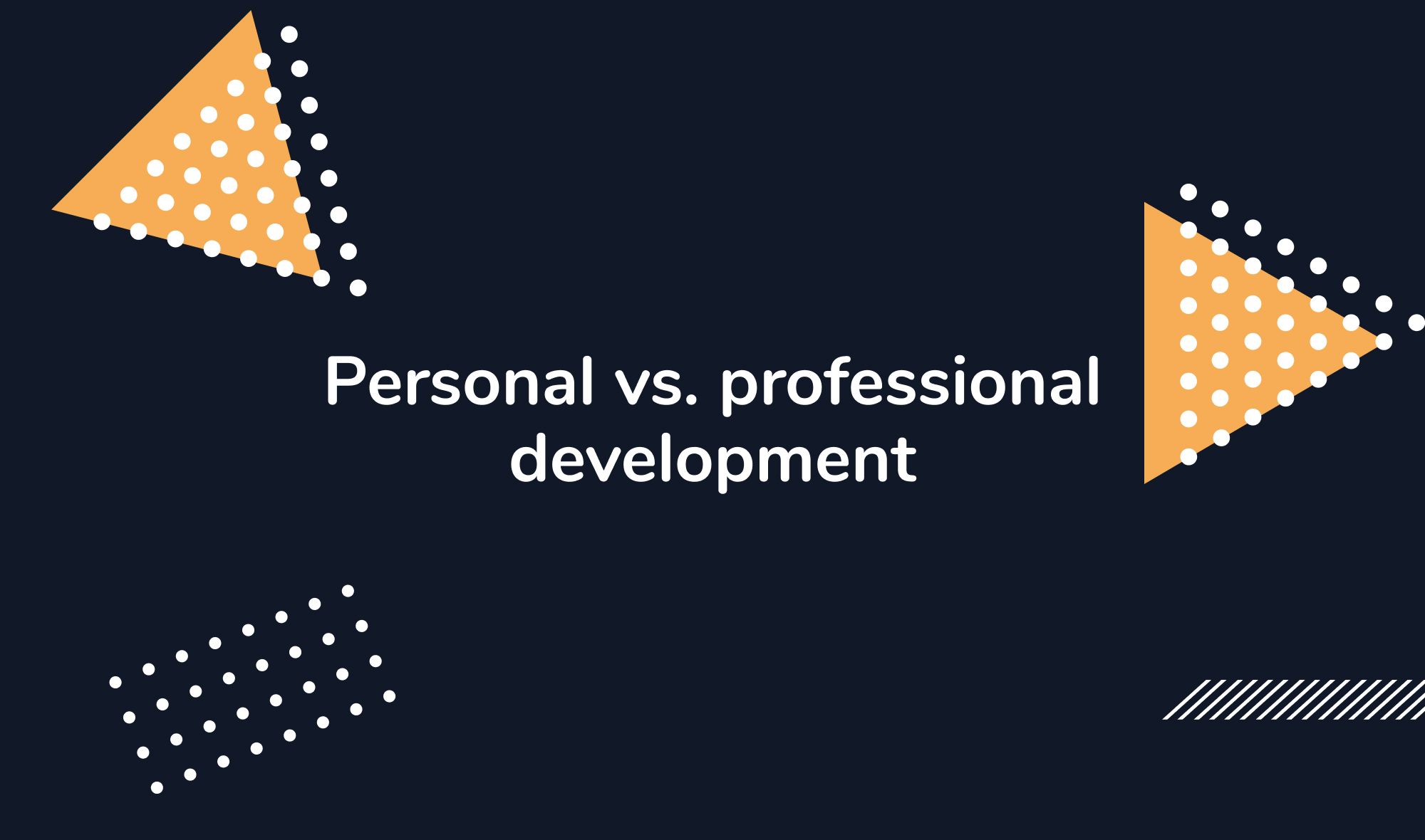 Professional Vs. Personal Development: Navigating The Path To Success ...