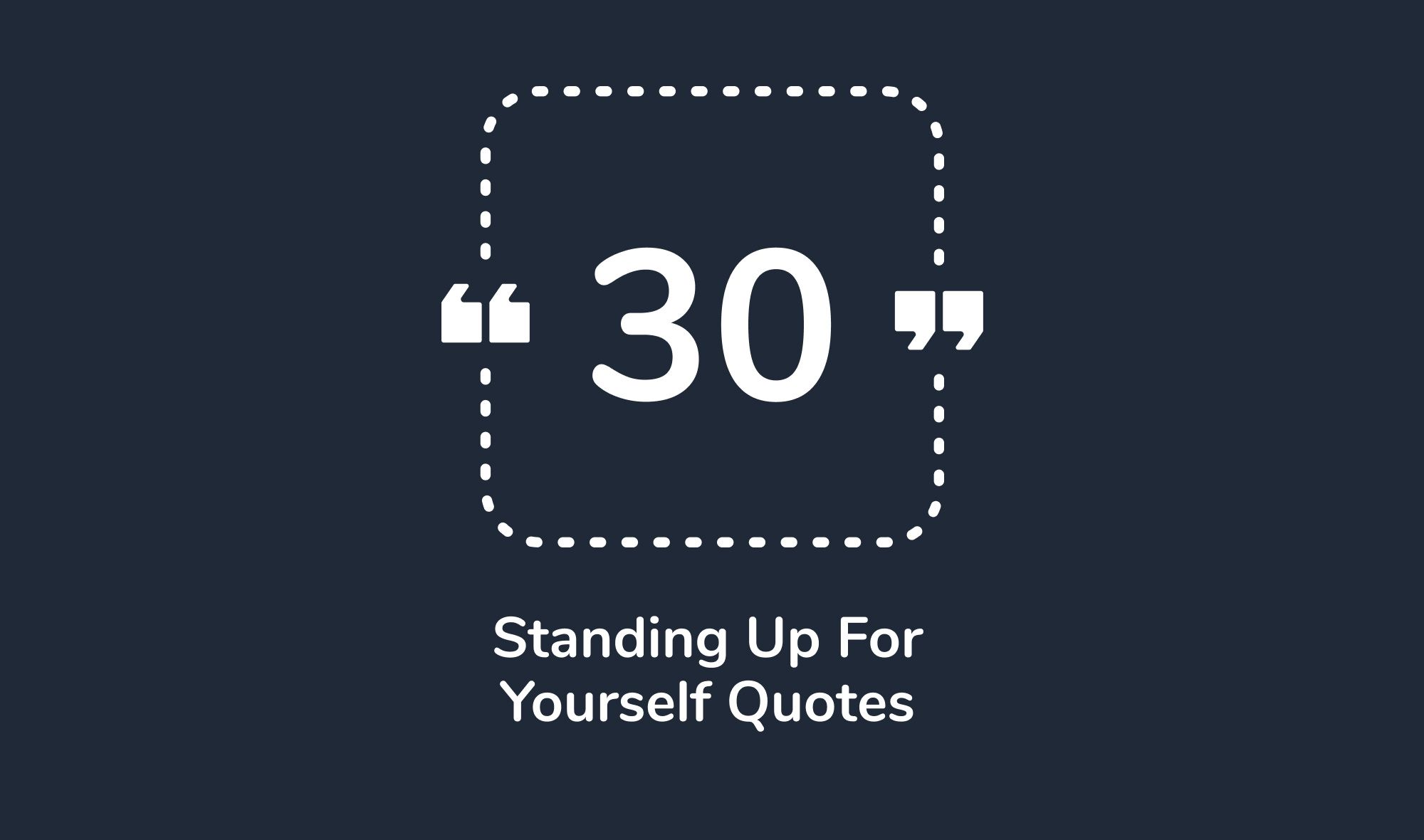 30 standing up for yourself quotes