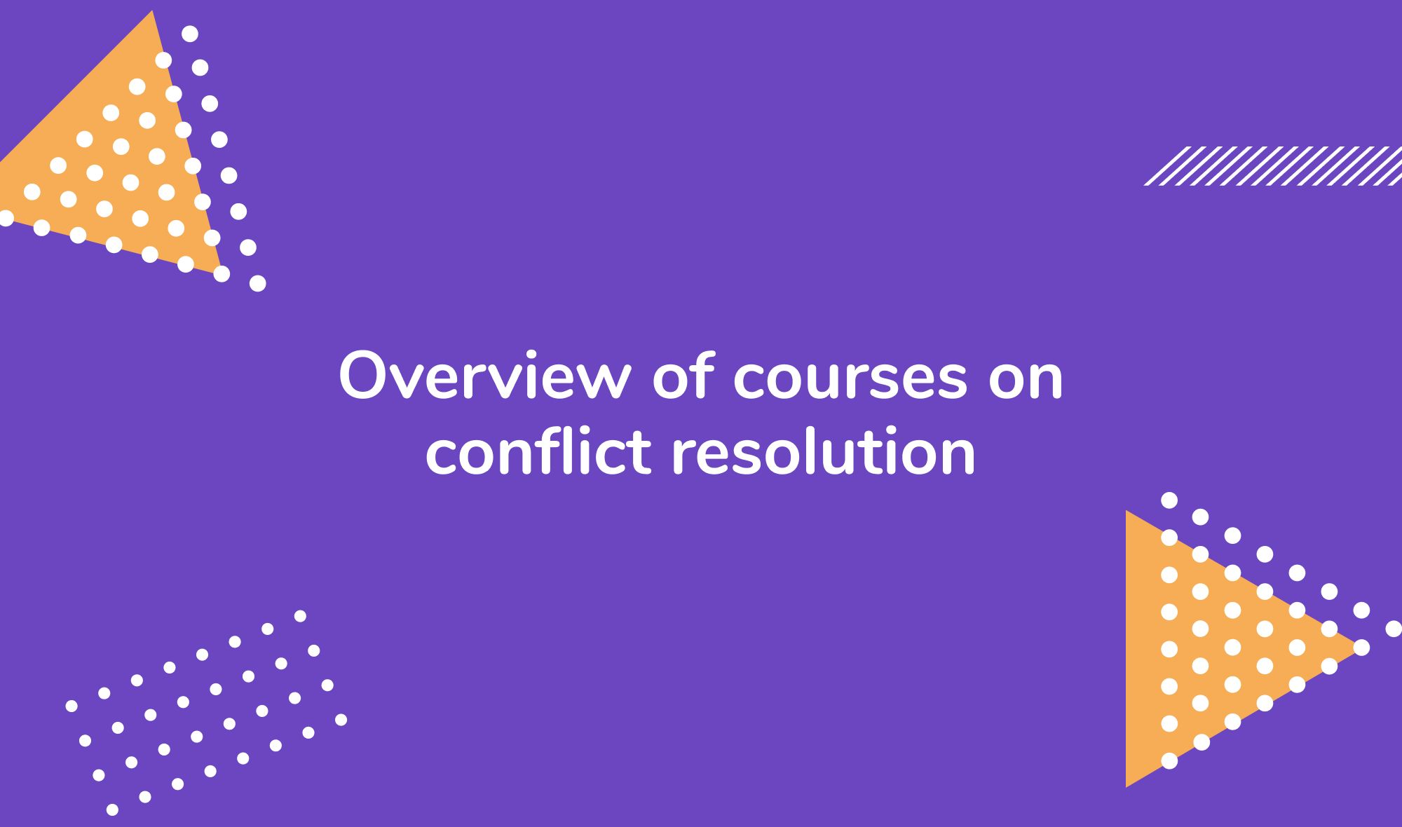 Overview of courses on conflict resolution