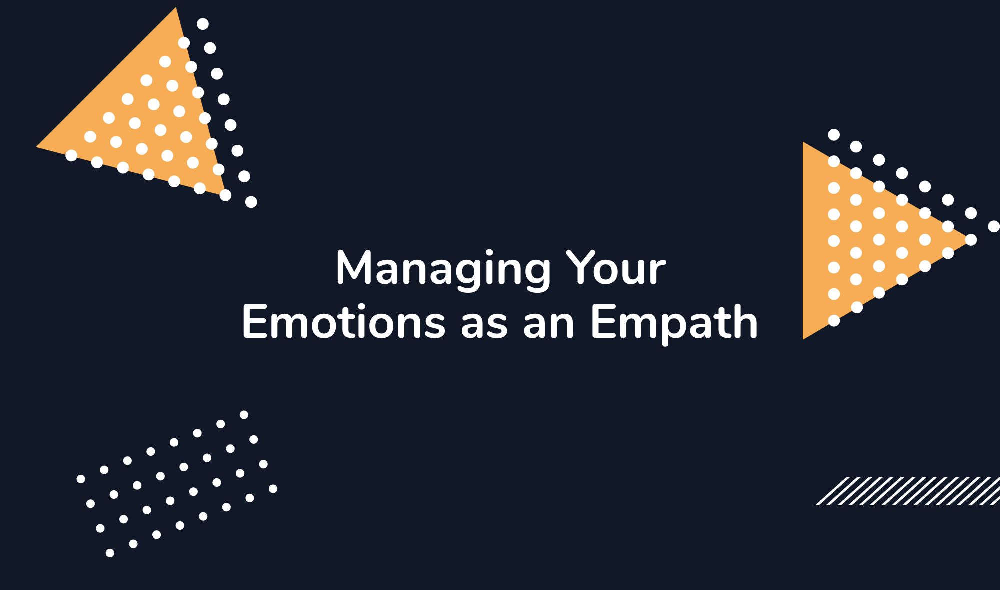 Managing Your Emotions as an Empath