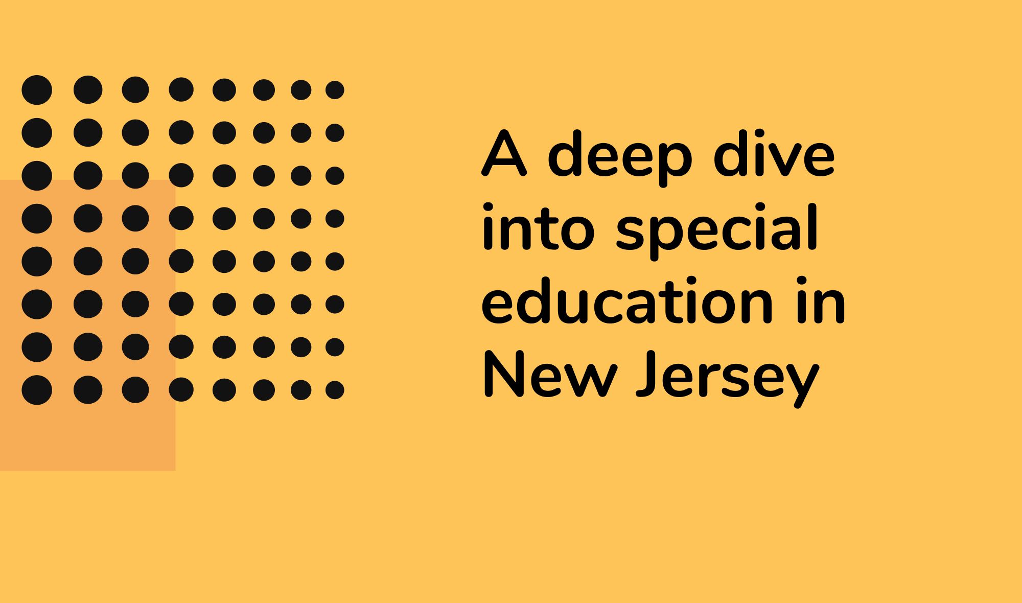 A deep dive into special education in New Jersey