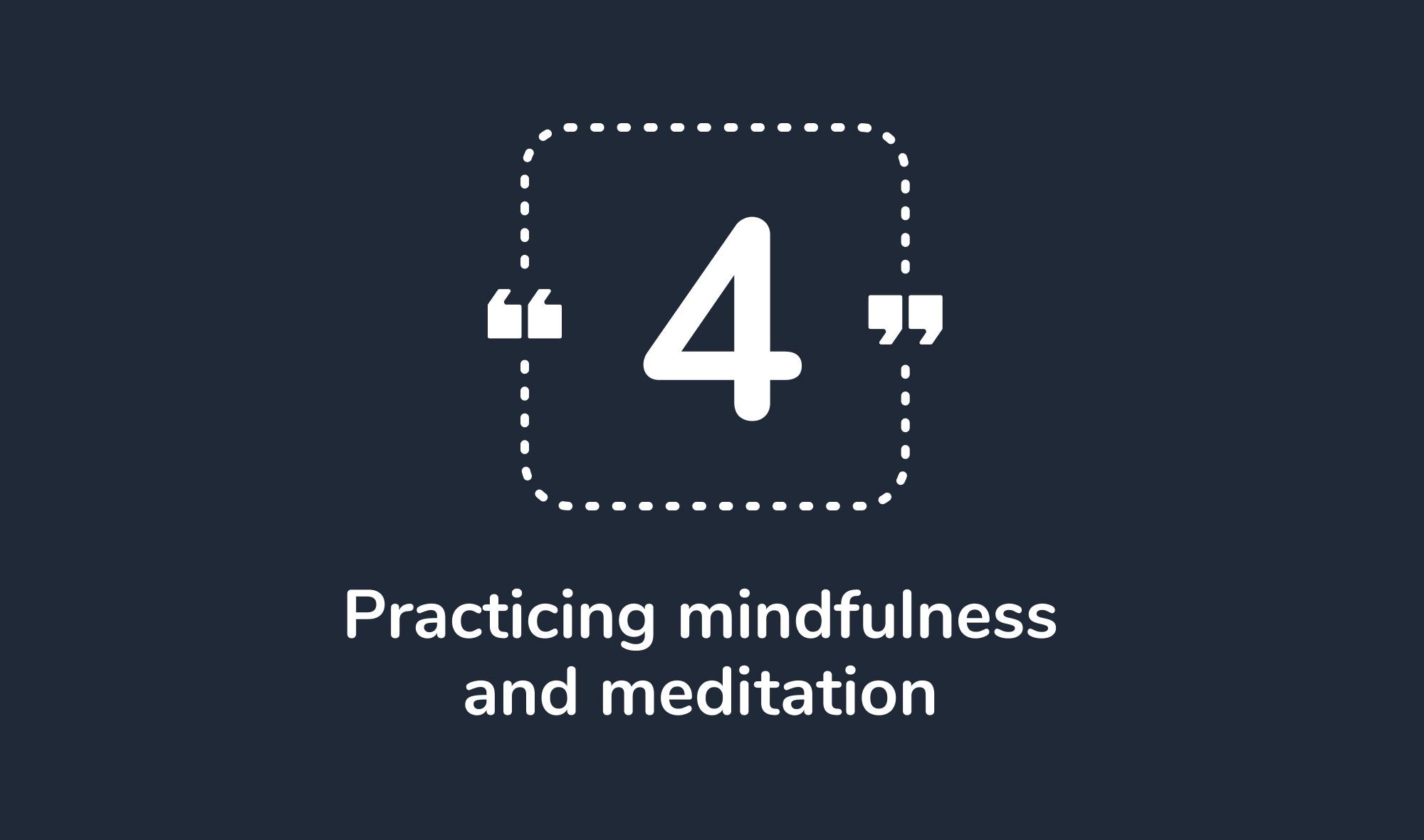 Flow state training - Practicing mindfulness and meditation