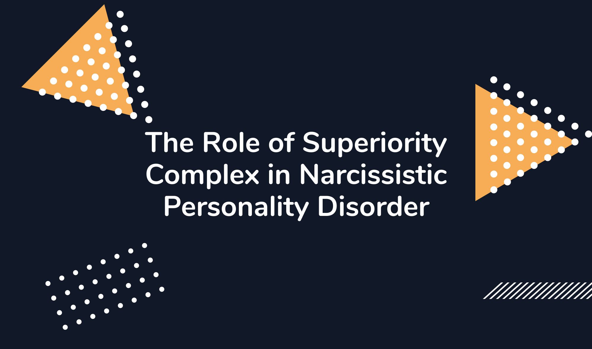 The Role of Superiority Complex in Narcissistic Personality Disorder