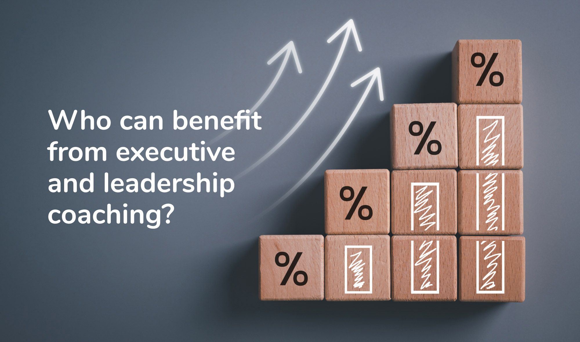 Who can benefit from executive and leadership coaching?