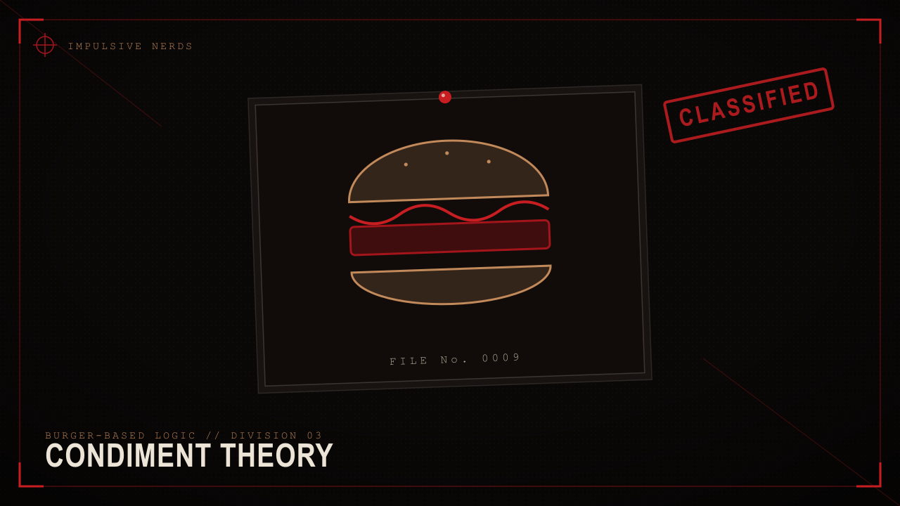 Condiment game theory burger evidence card.