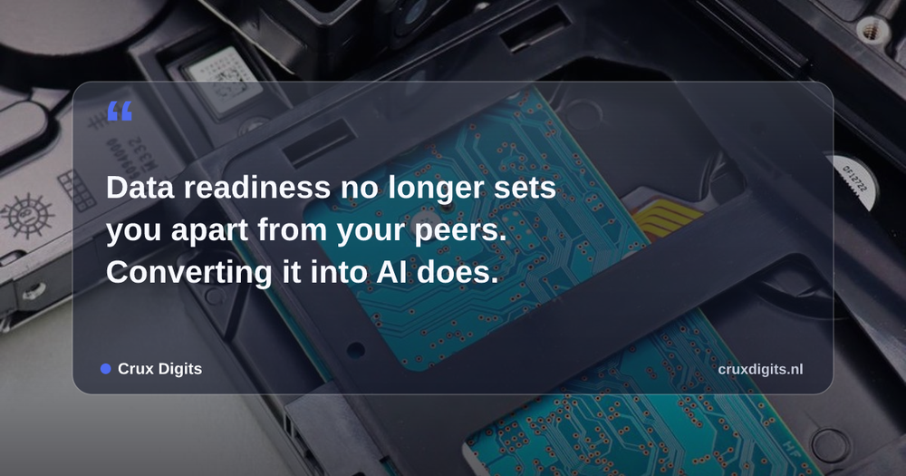 Pull quote from Crux Digits: Data readiness no longer sets you apart from your peers. Converting it into AI does.