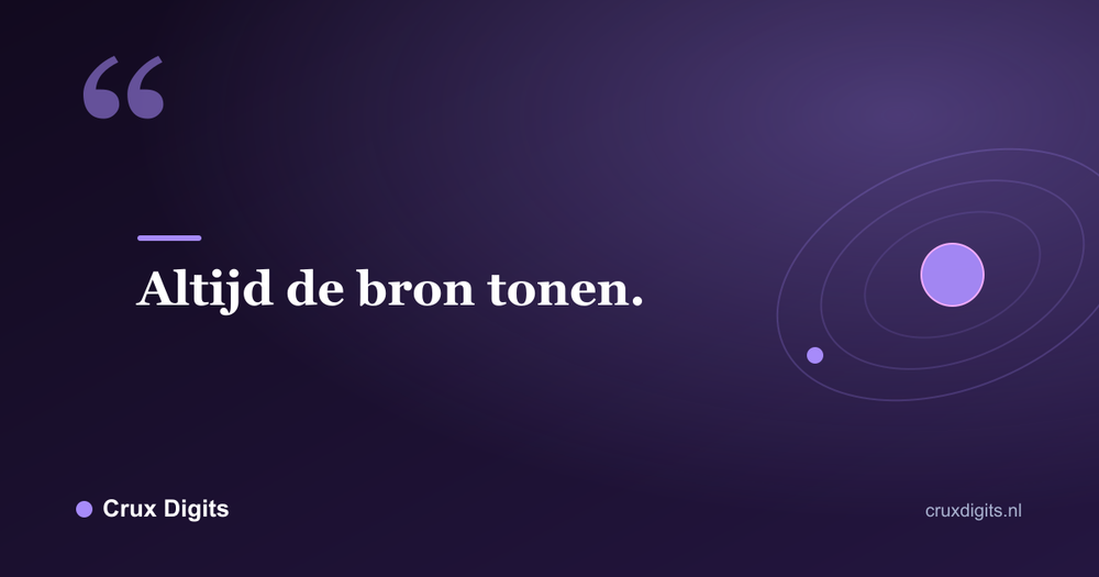 Citaat: Altijd de bron tonen. - Crux Digits