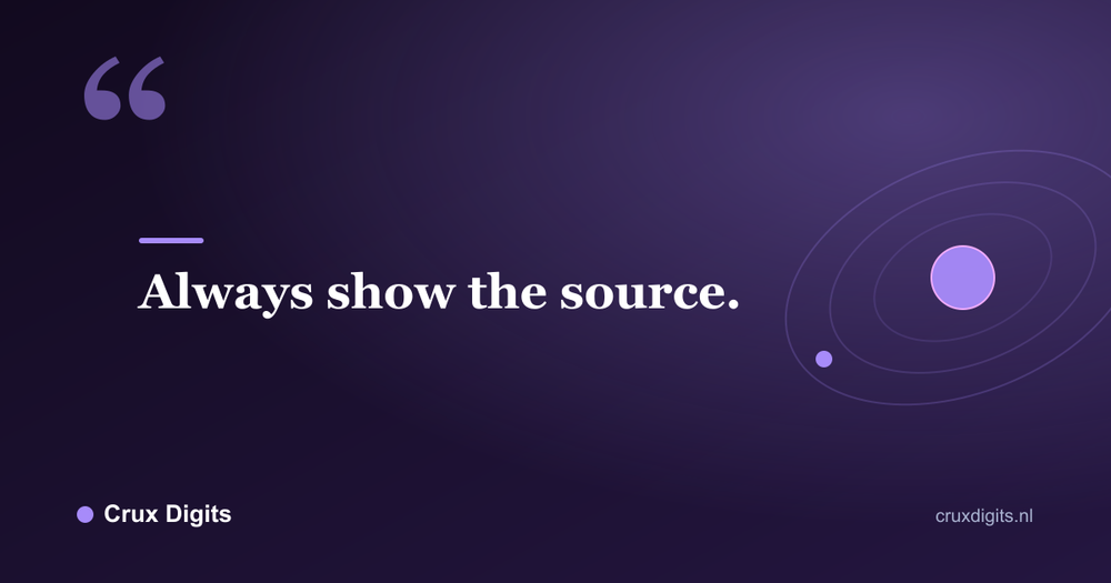 Pull quote: Always show the source. - Crux Digits