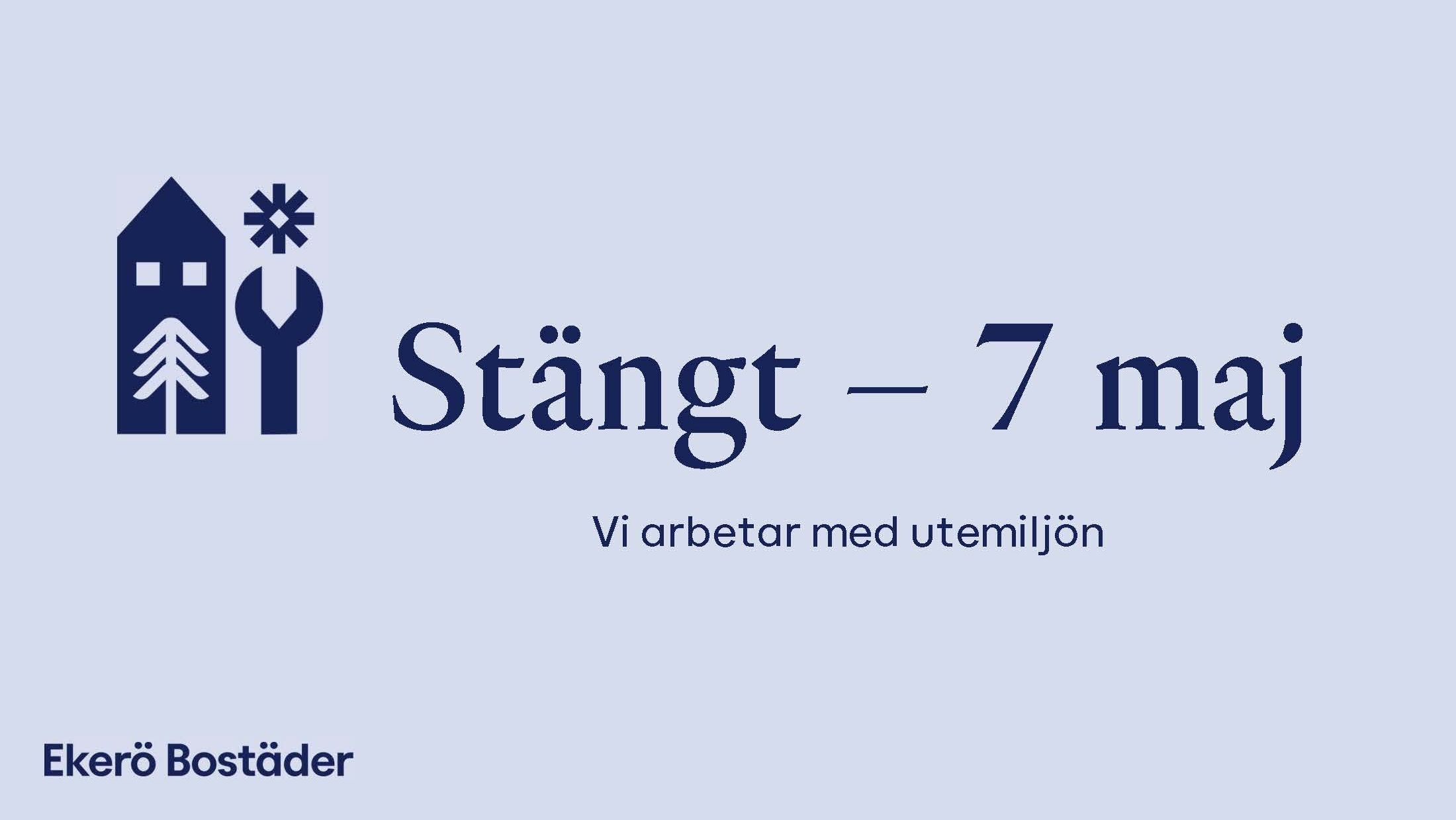 Stängt den 7 maj - Satsning för utemiljön i våra områden
