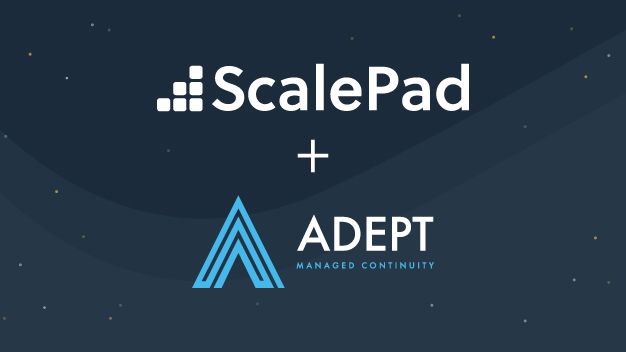 ScalePad Acquires Adept Managed Continuity