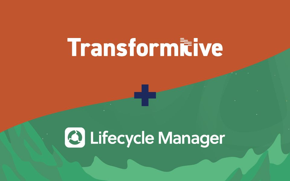 Transformitive-and-Lifecycle-Manager