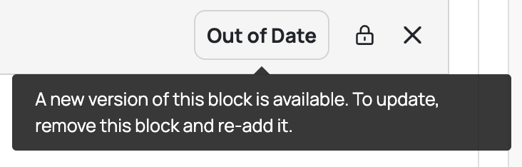 Out of Date Content Block warning