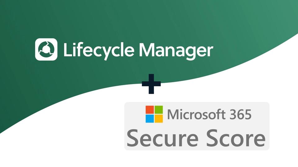 Lifecycle Manager branding on a green curved banner with a plus sign and a Microsoft 365 Secure Score panel.