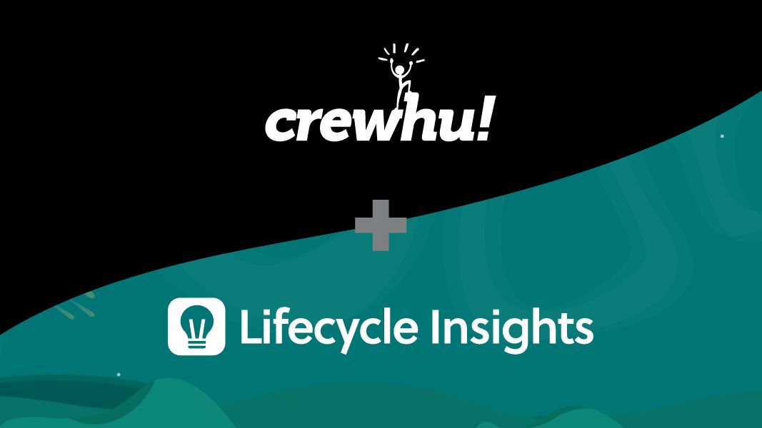 Crewhu and Lifecycle Insights Integration