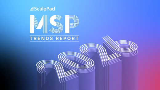 MSP Trends Report: See What’s Driving Growth in 2026