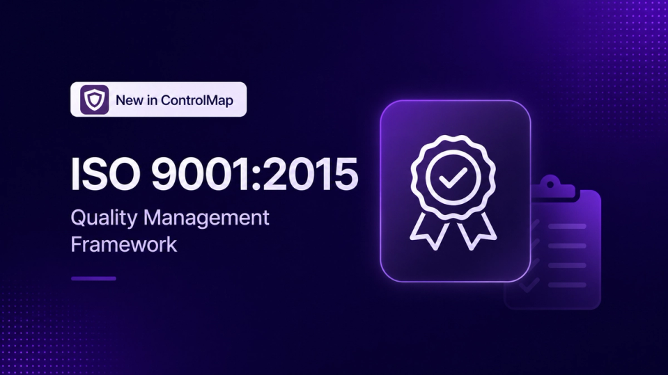 ISO 9001:2015 Quality Management Framework now available in ControlMap.