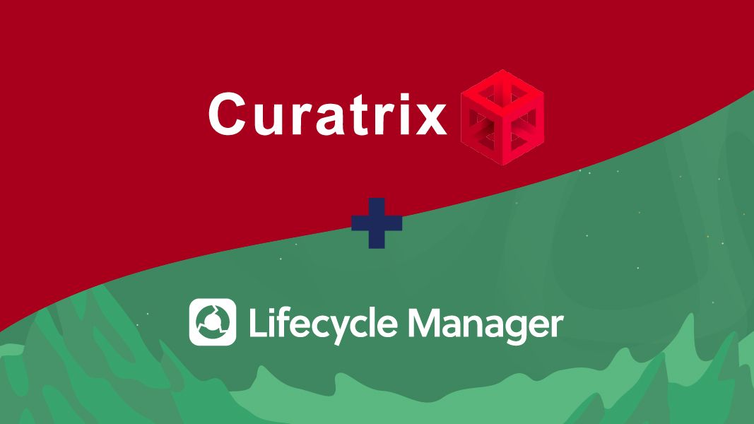 Curatrix-and-Lifecycle-manager