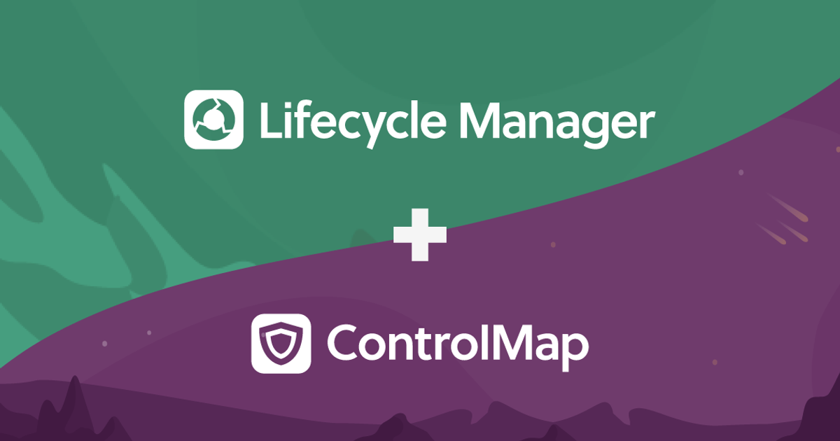 Control Map. Inc ControlMap Now Integrates with Lifecycle Manager