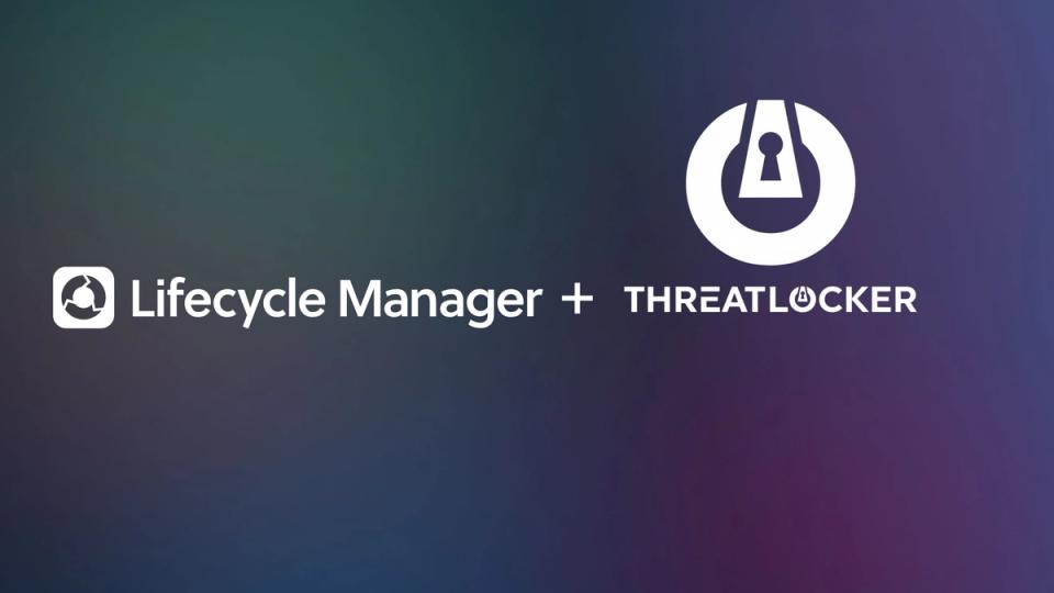 ThreatLocker security data connected to Lifecycle Manager Deliverables