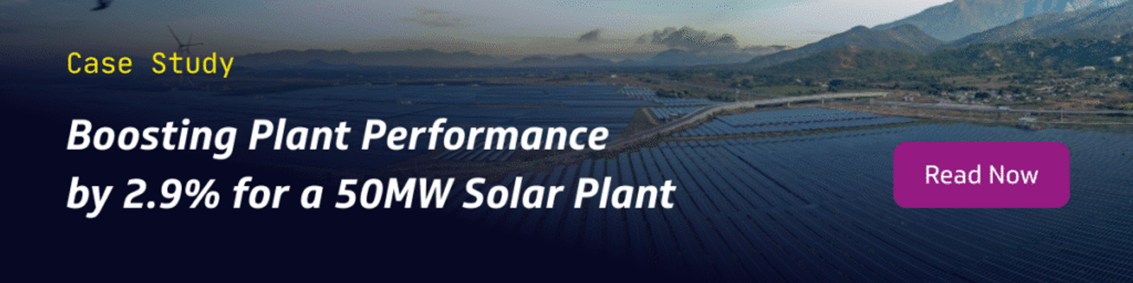 A banner to read another case study: "Boosting Plant Performance by 2.9% for a 50MW Solar Plant"