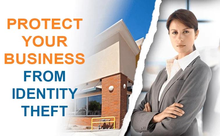 Business identity theft protection graphic.