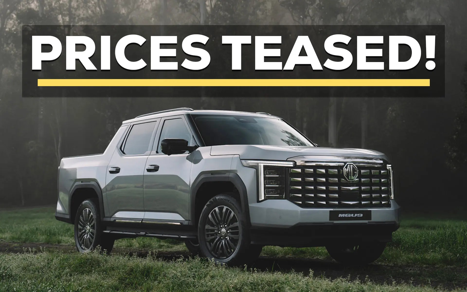 2026 MGU9 Ute Prices Teased: GWM Cannon Alpha Rival Will Start from $55,000