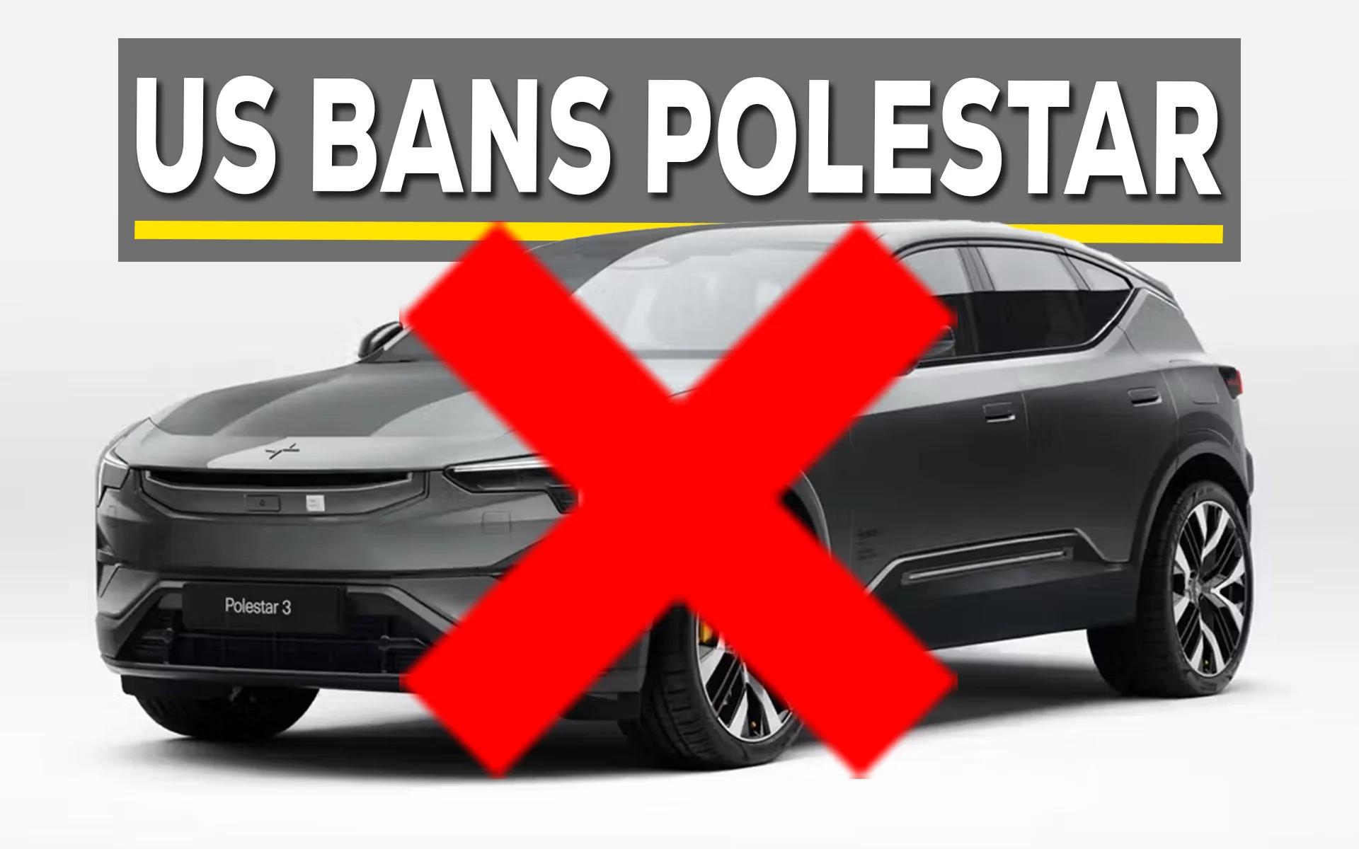 Polestar Banned From Selling New Cars in the US from 2027