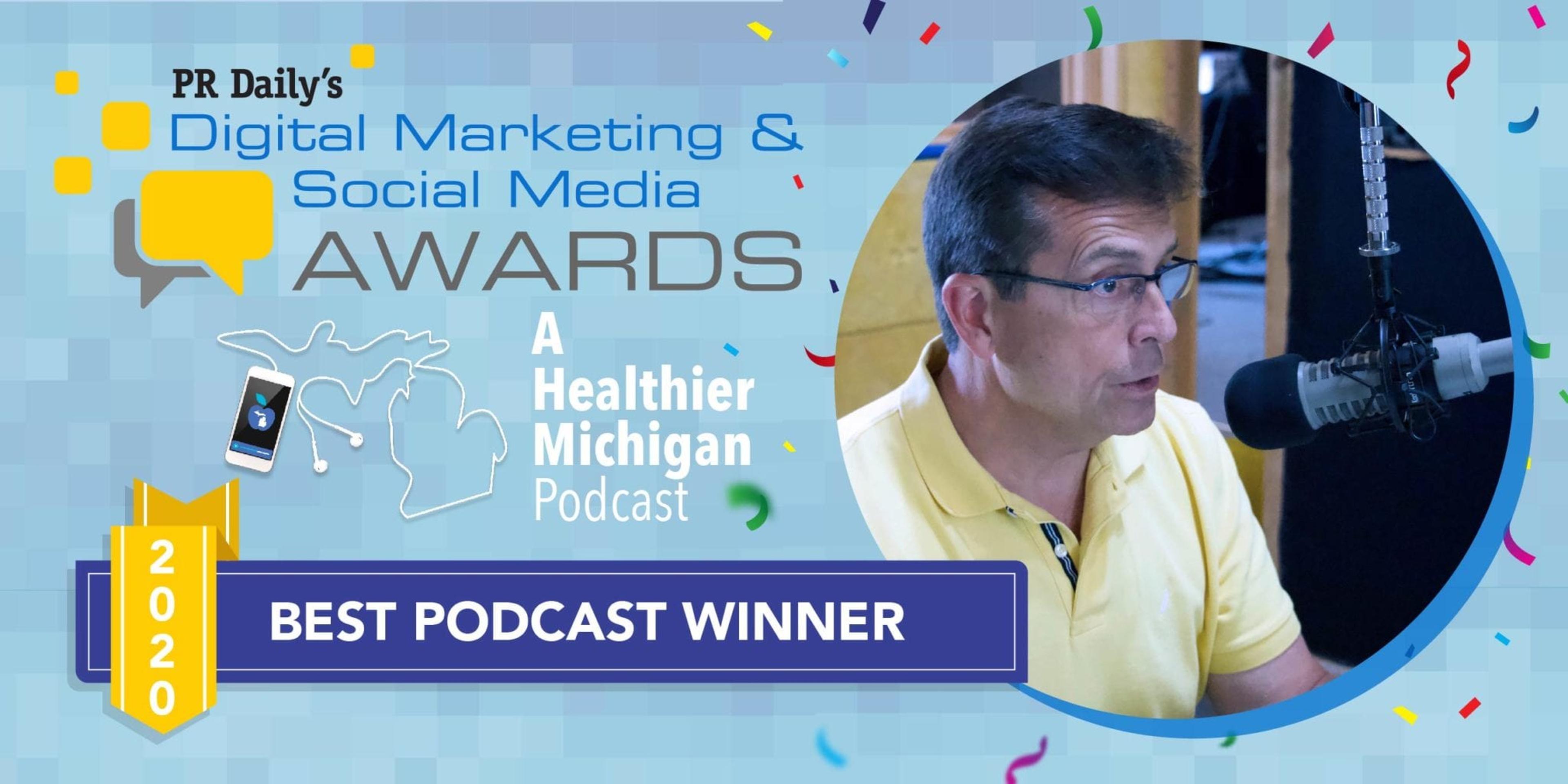 A Healthier Michigan Podcast with Chuck Gaidica wins Best Podcast