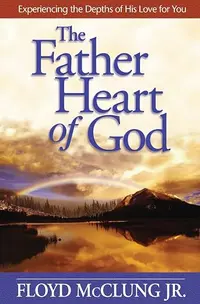 The Father Heart of God book cover