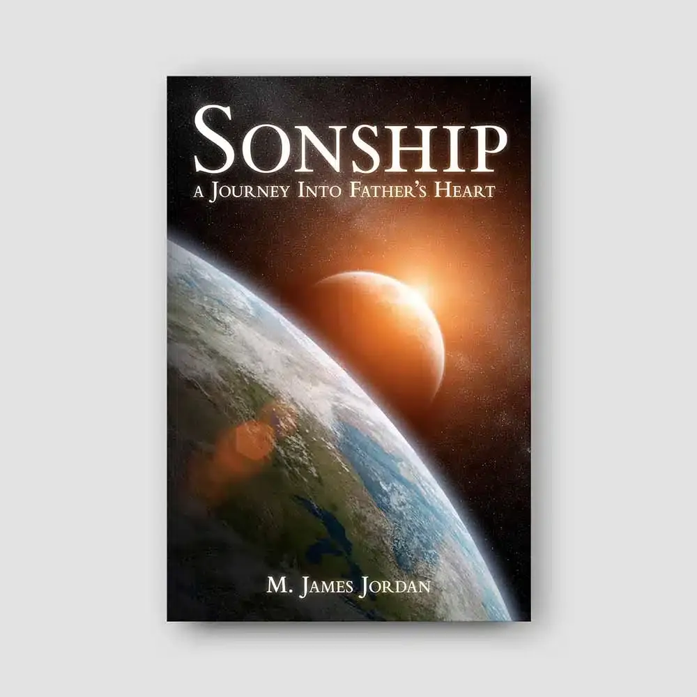 Cover of Sonship: A Journey into Father's Heart by M. James Jordan — Fatherheart Ministries
