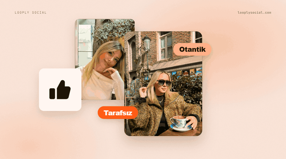 UGC reklamı örneği: içerik üreticilerinin otantik ve tarafsız çekimlerini gösteren Looply Social görseli