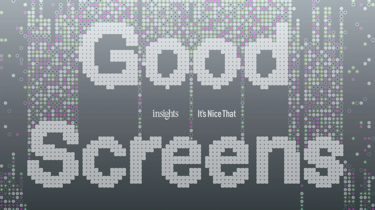 Good Screens