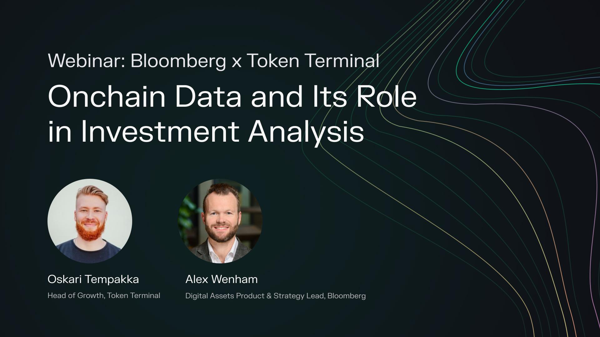 Bloomberg x Token Terminal: Onchain Data and Its Role in Investment ...