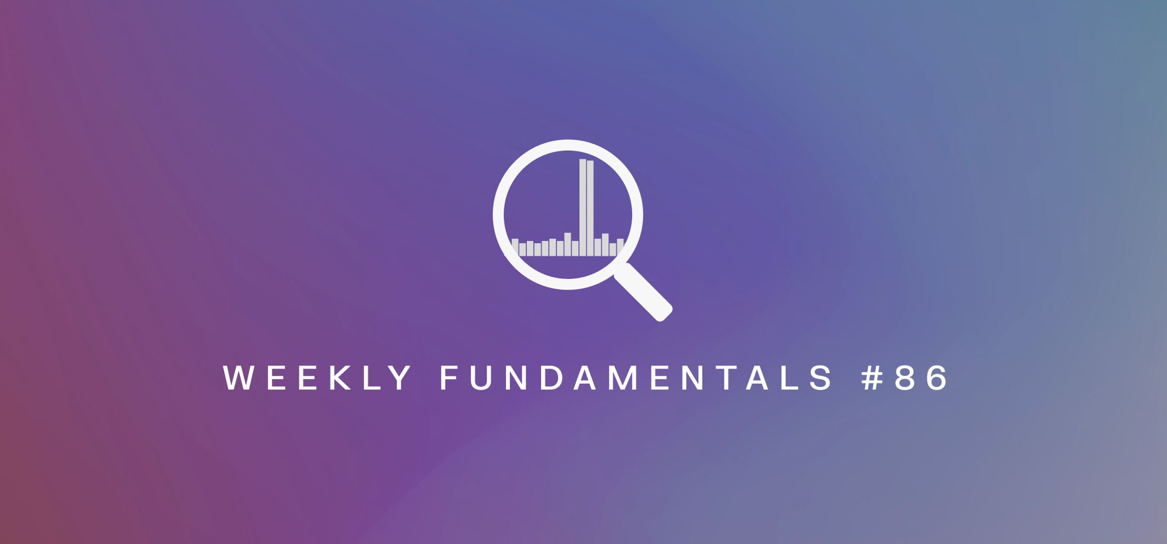 Weekly fundamentals – Blockchains (L2)